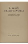  BABEL Henry - La pensée d'Albert Schweitzer. Sa signification pour la théologie et la philosophie contemporaines