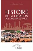  NDAW Aly Kheury - Histoire de la création de La Médina de Dakar