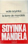  SOYINKA Wole - La terre de Mandela