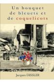  DISSLER Jacques - Un bouquet de bleuets et de coquelicots