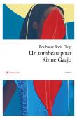  DIOP Boubacar Boris - Un tombeau pour Kinne Gaajo