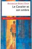 DIOP Boubacar Boris - Le cavalier et son ombre