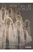  OKWUNODU OGBECHIE Sylvester (éditeur) - Victoria-Idongesit Udondian: How Can I Be Nobody