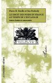  BOULLE Pierre Henri, PEABODY Sue (textes choisis et commentés par) - Le droit des Noirs en France au temps de l'esclavage