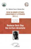  CAMARA Boubacar, NGOM Ousmane (sous la direction de) - Boubacar Boris Diop - Une écriture déroutante