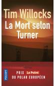  WILLOCKS Tim - La mort selon Turner