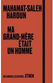  HAROUN Mahamat-Saleh - Ma grand-mère était un homme