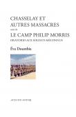  DOUMBIA Eva - Chasselay et autres massacres suivi de Le Camp Philip Morris: Oratorio aux soldats méconnus