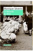  SEVERIN Monique - La bâtarde du Rhin