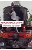  GURNAH Abdulrazak - Mémoire du départ