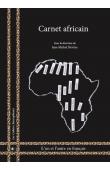  DEVESA Jean-Michel, (sous la direction de) - Carnet africain