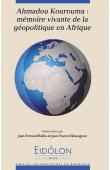  Eidôlon 114 , BEDIA Jean-Fernand, EKOUNGOUN Jean-François (textes réunis par) - Ahmadou Kourouma : mémoire vivante de la géopolitique en Afrique