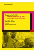  RILLON Ophélie - Le genre de la lutte. Une autre histoire du Mali contemporain (1956-1991)