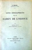  BRUEL Georges - Notes géographiques sur le bassin de l'Ogooué