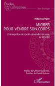  NGOM Abdoulaye - Migrer pour vendre son corps. L'immigration des professionnelles du sexe au Sénégal