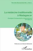  MBOLA MOREL Pierrette Ravaonirina - La médecine traditionnelle à Madagascar. Exemple d'Antananarivo-Atsimondrano et Toliara-II