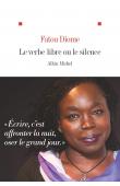  DIOME Fatou - Le Verbe libre ou le silence