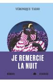  TADJO Véronique - Je remercie la nuit