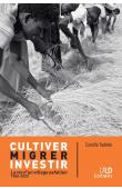  TOULMIN Camilla - Cultiver, migrer, investir. La vie d'un village sahélien 1980-2020