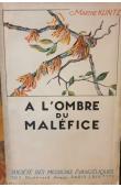  KUNTZ Marthe - A l'ombre du maléfice. Histoire d'Afrique