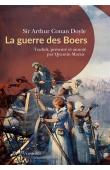  CONAN DOYLE Sir Arthur, MARAIS Quentin (traduit, présenté et annoté par) - La guerre des Boers