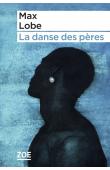  LOBE Max - La danse des pères