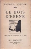 Le bois d'ébène
