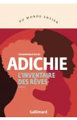  NGOZI ADICHIE Chimamanda - L'Inventaire des rêves