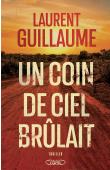  GUILLAUME Laurent - Un coin de ciel brûlait