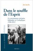  JACOBS Jan - Dans le souffle de l'Esprit. Les missionnaires spiritains hollandais en Centrafrique 1946-2012