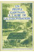  AMBOUROUE-AVARO Joseph - Un peuple gabonais à l'aube de la colonisation, le Bas Ogowé au XIXème siècle