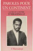 Paroles pour un continent: la vie et l'oeuvre de Ibrahima Ly