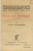  COUSTURIER Lucie - Mes inconnus chez eux ** :  mon ami Soumaré, Laptot