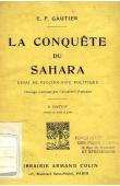  GAUTIER E. F. (Emile-Félix) - La conquête du Sahara. Essai de psychologie politique