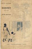  HENTSCH Henry - Deux années au Dahomey (1903-1905) d'après les lettres de Henry Hentsch