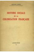  HARDY Georges - Histoire sociale de la colonisation française