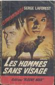  LAFOREST Serge - Les hommes sans visage