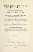  BECKER Jerome - La vie en Afrique ou 3 ans dans l'Afrique Centrale, avec appendices