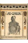  GREBERT Fernand - Au Gabon (Afrique équatoriale française) - 3eme édition