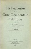  GRUVEL A. (GRUVEL Jean Abel), BOUYAT A. - Les pêcheries de la Côte Occidentale d'Afrique (Côte Saharienne)