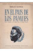  GUINEA Emilio - En el pais de los Pamues. Relato illustrado de mi primer viaje a la Guinea espanola