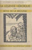  BOUVEIGNES Olivier de - La légende héroïque des bêtes de la brousse