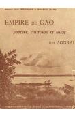 BOULNOIS Jean, BOUBOU HAMA - L'Empire de Gao. Histoire, coutumes et magie des Sonrai