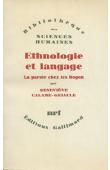  CALAME-GRIAULE Geneviève - Ethnologie et langage: la parole chez les Dogon