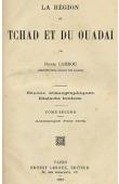  CARBOU Henri - La région du Tchad et du Ouaddaï. Etudes ethnographiques - Dialecte toubou