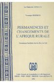  HERTRICH Véronique - Permanences et changements de l'Afrique Rurale. Dynamiques familiales chez les Bwa du Mali