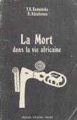  BAMUNOBA Y.K., ADOUKONOU Barthélémy - La mort dans la vie africaine