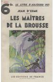  ESME Jean d' - Les maîtres de la brousse
