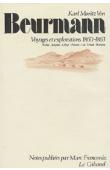  BEURMANN Karl Moritz von, FRANCONIE Marc (notes publiées par) - Voyages et explorations. 1860-1863. Nubie - Soudan  Lybie - Fezzan - Lac Tchad - Bornou