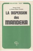  CISSE Diango, DIABATE Massa Makan - La dispersion des Mandeka d'après un récit du généalogiste Kélé-Monson Diabaté à Karaya, cercle de Kita